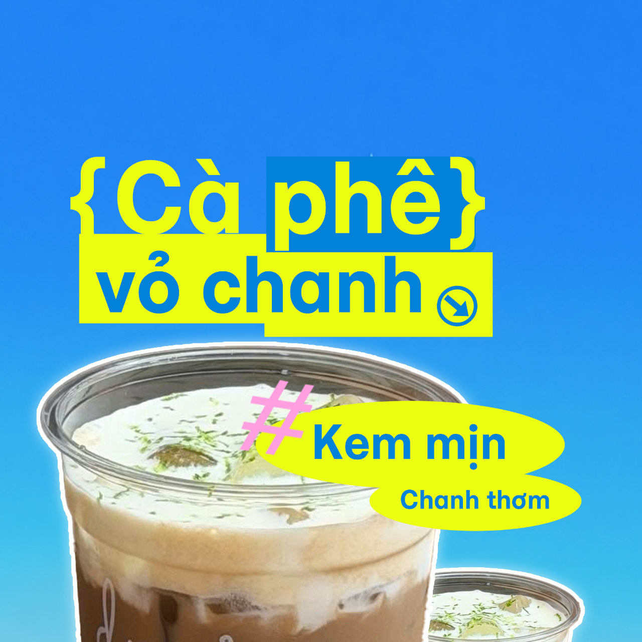 Cà Phê - Kem Mịn - Chanh Thơm